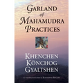 Garland of Mahamudra Practices