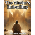 The Master's Indwelling