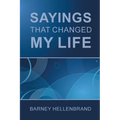 Sayings That Changed My Life
