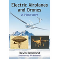 Electric Airplanes and Drones: A History