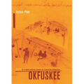 Okfuskee: A Creek Indian Town in Colonial America