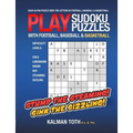 Play Sudoku Puzzles with Football, Baseball & Basketball