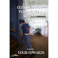 Cleansed: How to Sanitize a School