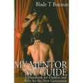 My Mentor, My Guide