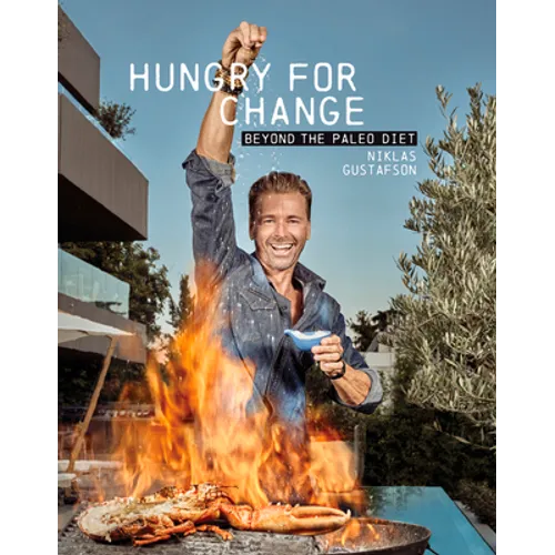 Hungry for Change: Beyond the Paleo Diet