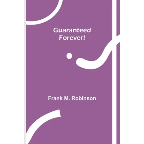 Guaranteed-Forever!