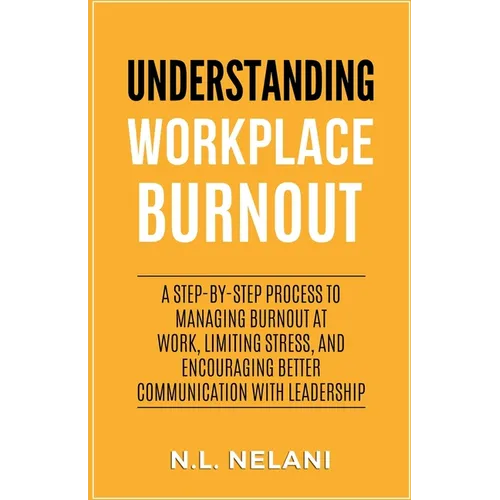 Understanding Workplace Burnout