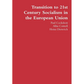 Transition to 21st Century Socialism in the European Union