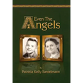 Even the Angels