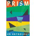 Prism: An anthology