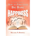 How to Find Your Big Bang of Happiness