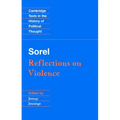 Sorel: Reflections on Violence