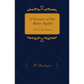 A Grammar of Late Modern English - Part I. the Sentence - Second Half the Composite Sentence