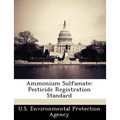 Ammonium Sulfamate: Pesticide Registration Standard