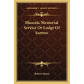 Masonic Memorial Service Or Lodge Of Sorrow