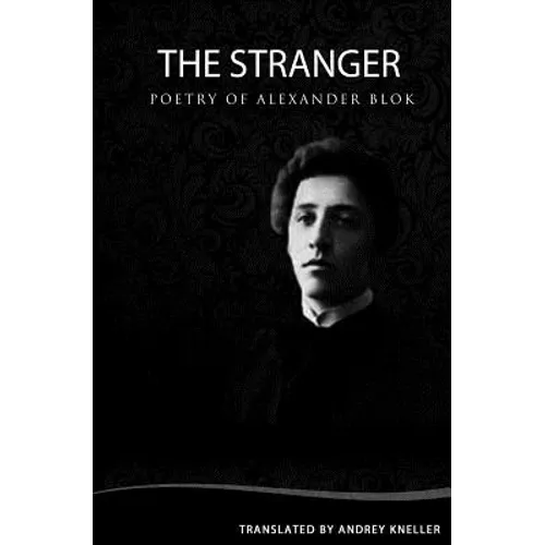 The Stranger: Selected Poetry