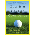 Golf Is a Game of Confidence
