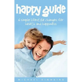 Happy Guide: 6 Simple Lifestyle Changes for Health and Happiness