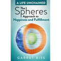 The Spheres Approach to Happiness and Fulfillment
