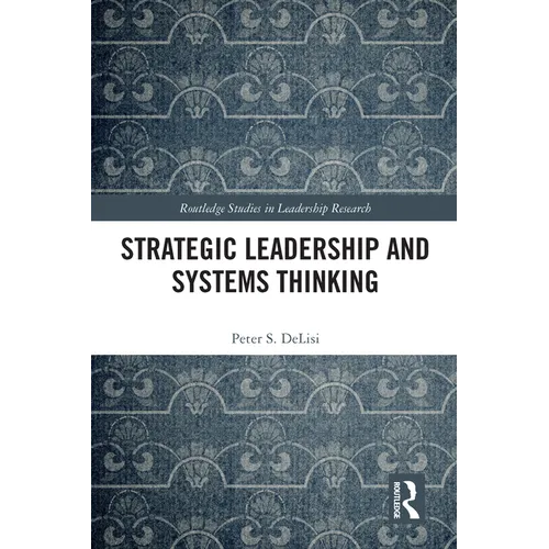 Strategic Leadership and Systems Thinking