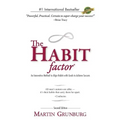 The Habit Factor: An Innovative Method to Align Habits with Goals to Achieve Success