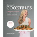 Andrea's Cooktales: A Keepsake Cookbook. Learn New Recipes, Treasure Old Ones