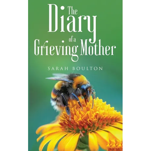 The Diary of a Grieving Mother