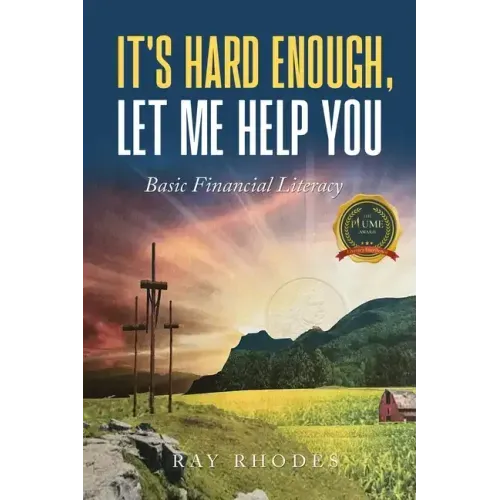 It's Hard Enough, Let Me Help You: Basic Financial Letiracy