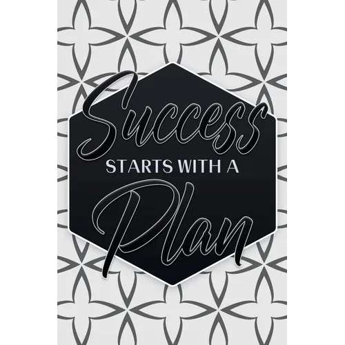Success Starts With a Plan