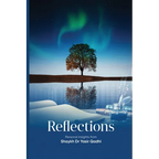 Reflections: Personal Insights From Shaykh Dr. Yasir Qadhi - Paperback
