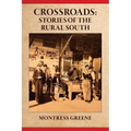 Crossroads: Stories of the Rural South