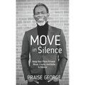 Move in Silence: Keep Your Plans Private. Move, Create and Build in Silence.