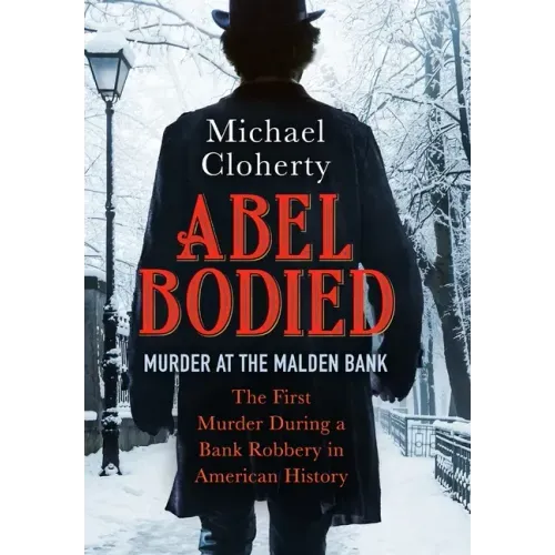 Abel Bodied: Murder at the Malden Bank