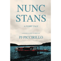 Nunc Stans: A Ferry Tale
