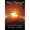 The Change 16: Insights Into Self-empowerment