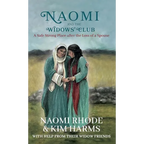 Naomi and the Widows' Club: A Safe Strong Place after the Loss of a Spouse