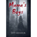 Mama's Boys