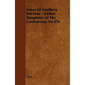 Echos of Southern Kitchens - United Daughters of the Confederacy No.278