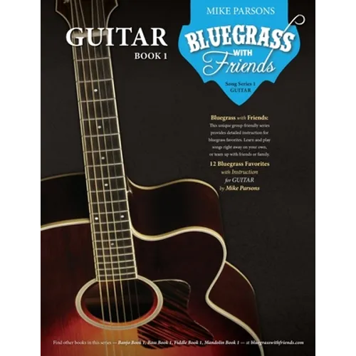 Bluegrass with Friends: Guitar Book 1
