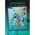 Increments of the Everyday
