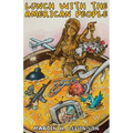 Lunch with the American People: Satirical Food for Thought