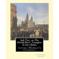 Jack Tier: or, The Florida Reef, By J. Fenimore Cooper Complete in one volume: novel(World's Classic) By James Fenimore Cooper