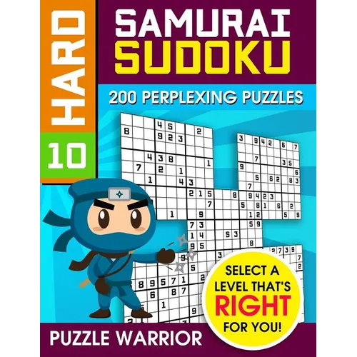 Hard Samurai Sudoku: 200 Perplexing Puzzles