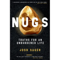 Nugs: Truths for an Unburdened Life