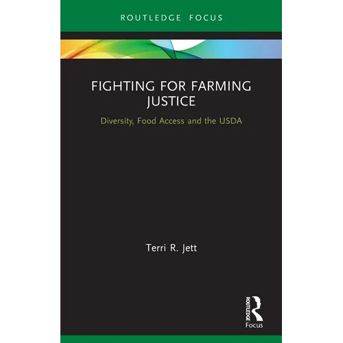 Fighting for Farming Justice: Diversity, Food Access and the USDA
