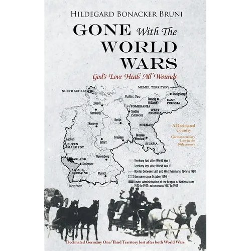 GONE With The WORLD WARS: God's Love Heals All Wounds