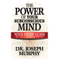 The Power of Your Subconscious Mind with Study Guide