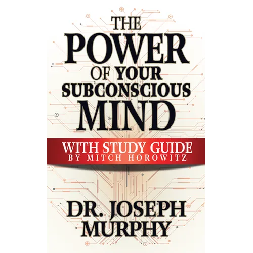 The Power of Your Subconscious Mind with Study Guide