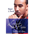 Love & Pain: Feelings of A Man...