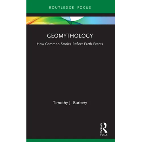 Geomythology: How Common Stories Reflect Earth Events
